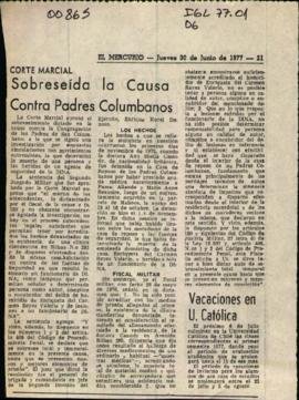 CORTE MARCIAL: SOBRESEIDA LA CAUSA CONTRA PADRES COLUMBANOS