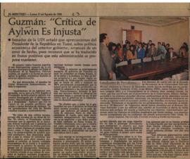 Prensa en El Mercurio. Guzmán: "Crítica de Aylwin es injusta"