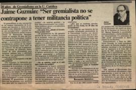 20 años de Gremialismo en la U.Católica: Jaime Guzmán "ser gremialista no se contrapone a te...