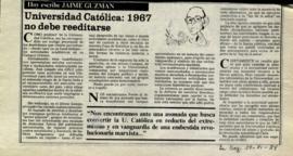 Columna en La Segunda Universidad Católica: 1967 no debe reeditarse