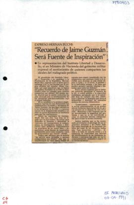 Prensa en El Mercurio. "Recuerdo de Jaime Guzmán será fuente de inspiración" expresó He...